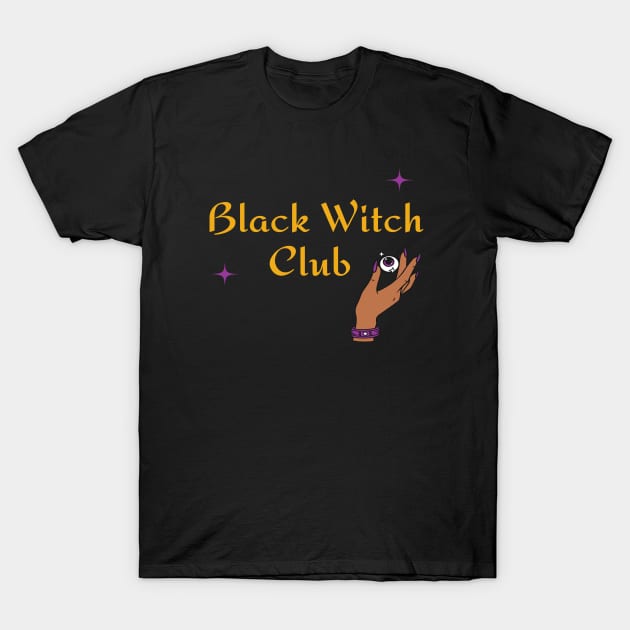 Black Witch Club - Medium Brown T-Shirt by Y-Tess